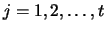 $j=1,2, \ldots, t$