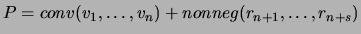 $P = conv(v_1,\ldots,v_n) + nonneg(r_{n+1},\ldots,r_{n+s})$