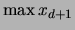 $\max x_{d+1}$