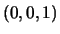 $(0,0,1)$