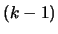 $(k-1)$
