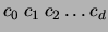 $c_0\: c_1 \: c_2 \ldots c_d$