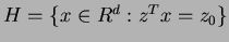 $ H=\{x \in R^d: z^T x = z_0 \}$