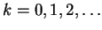 $ k =0,1, 2, \ldots$