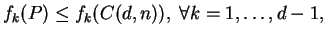 $\displaystyle f_k(P) \le f_{k}(C(d,n)), \; \forall k=1, \ldots, d-1,
$